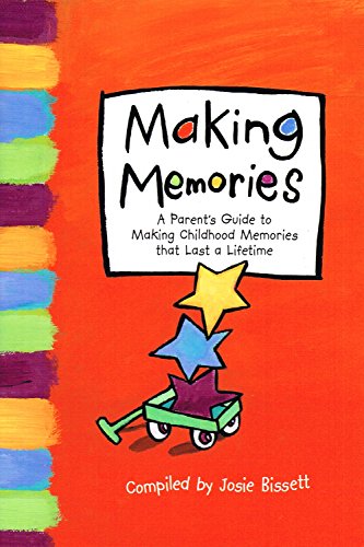 Stock image for Making Memories (Creating Memories for Your Family that Last a Lifetime) (Lessons Learned) for sale by SecondSale