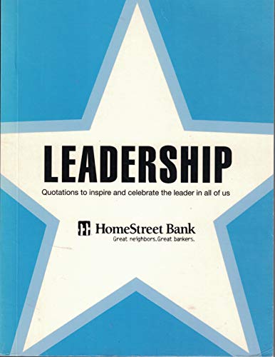 Beispielbild fr Leadership: Quotations to Inspire and Celebrate the Leader in All of Us zum Verkauf von Wonder Book