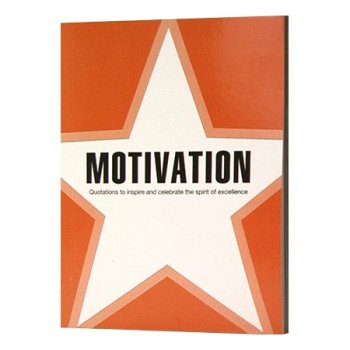 Stock image for Motivation (Quotations to Inspire and Celebrate the Spirit of Excellence) for sale by HPB Inc.