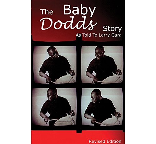 Beispielbild fr The Baby Dodds Story: As Told to Larry Gara zum Verkauf von GF Books, Inc.