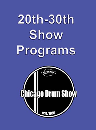 Beispielbild fr Chicago Drum Show Programs 20-30 zum Verkauf von PBShop.store US