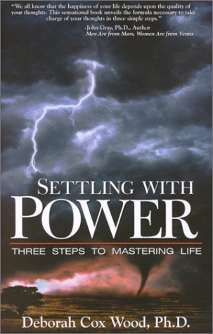 Stock image for Settling with Power: 3 Steps to Mastering Life for sale by ThriftBooks-Atlanta