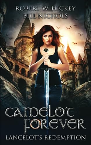 9781888429411: Camelot Forever Lancelot's Redemption