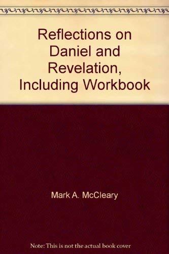 Beispielbild fr Reflections on Daniel and Revelation, Including Workbook zum Verkauf von HPB-Red