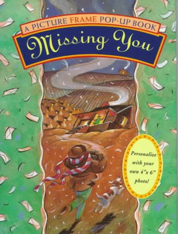 9781888443110: Missing You: A Picture Frame Pop-Up Quote Book