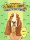 Beispielbild fr A Dog's World: A Picture Frame Pop-Up Quote Book zum Verkauf von SecondSale