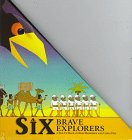 9781888443448: Six Brave Explorers: A Pop-Up Book