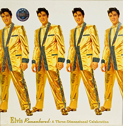 Stock image for Elvis Remembered: A Three-Dimensional Celebration for sale by The Book Garden