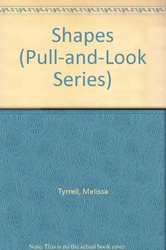 9781888443882: Shapes (Pull-And-Look Series)