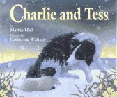 Stock image for Charlie and Tess / Sheepdog in the Snow for sale by Reliant Bookstore