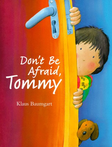 Beispielbild fr Don't Be Afraid, Tommy zum Verkauf von ThriftBooks-Dallas