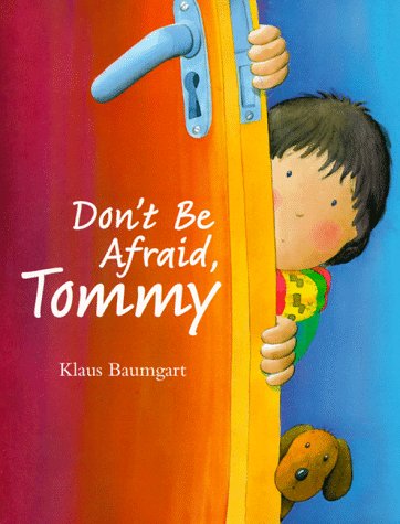 Imagen de archivo de Don't Be Afraid, Tommy a la venta por More Than Words