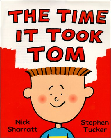 Stock image for The Time It Took Tom for sale by Better World Books