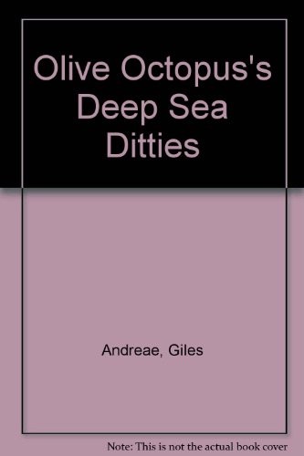 Stock image for Olive Octopus's Deep Sea Ditties for sale by Wonder Book