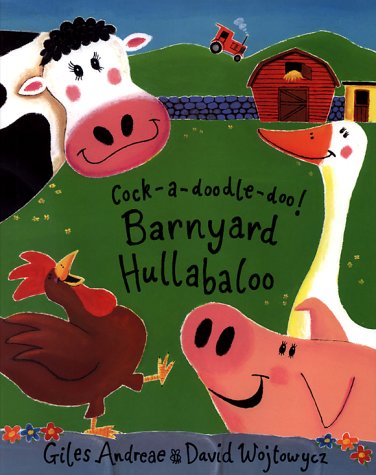 Stock image for Cock-A-Doodle-Doo!: Barnyard Hullabaloo for sale by Wonder Book