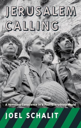 9781888451177: Jerusalem Calling: A Homeless Conscience in a Post-Everything World