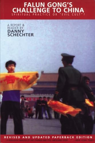 Imagen de archivo de Falun Gong's Challenge to China : Spiritual Practice or "Evil Cult"? a la venta por Daedalus Books