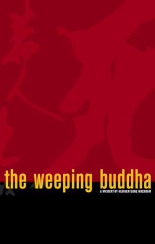 Beispielbild fr The Weeping Buddha zum Verkauf von Better World Books