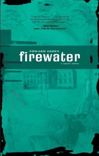 Firewater: A Green Novel