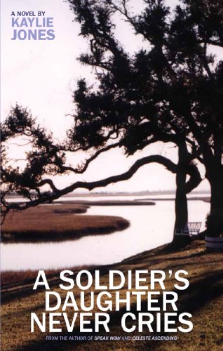Imagen de archivo de A Soldier's Daughter Never Cries a la venta por Books From California