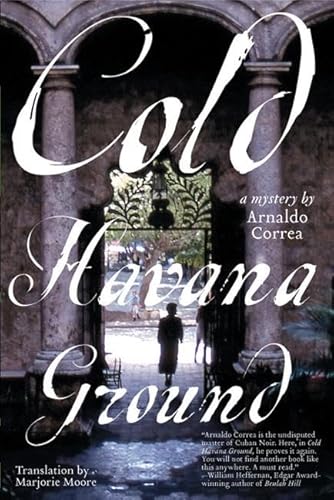 Imagen de archivo de Cold Havana Ground a la venta por Better World Books