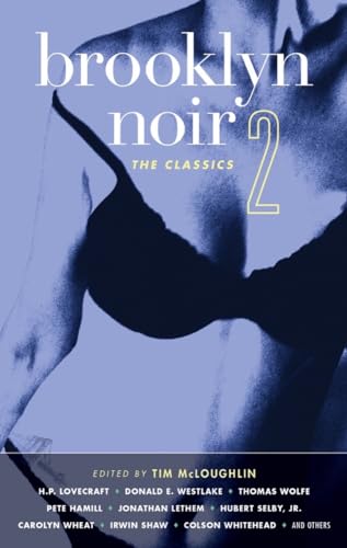 Beispielbild fr Brooklyn Noir 2: The Classics (Akashic Noir Anthologies) zum Verkauf von HPB-Red