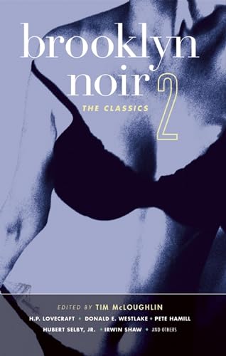 Stock image for Brooklyn Noir 2: The Classics (Akashic Noir Anthologies) for sale by HPB-Red