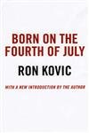 Imagen de archivo de Born on the Fourth of July a la venta por BooksRun