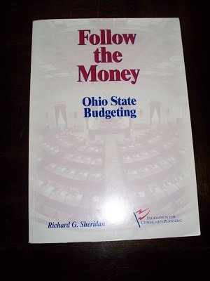 Stock image for Follow the money: Ohio state budgeting for sale by Integrity Books Corp.