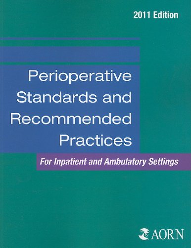 9781888460681: Perioperative Standards and Recommended Practices 2011 (Aorn Perioperative Standards and Recommended Practices)