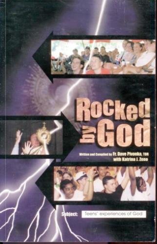 Stock image for Rocked by God : Teens' Experiences of God for sale by Better World Books