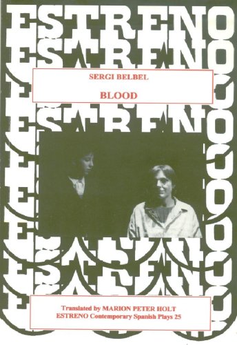 Beispielbild fr Blood (Estreno Contemporary Spanish Plays, 25) zum Verkauf von A Team Books