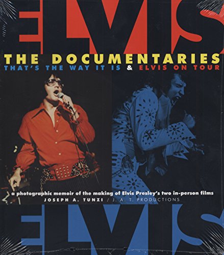 Beispielbild fr Elvis-The Documentaries: That's the Way it is & Elvis on Tour, a Photographic Memoir of the Making of Elvis Presley's Two In-Person Films zum Verkauf von Enterprise Books