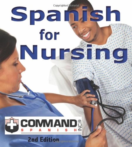 9781888467918: Spanish for Nursing (Second Edition) (English and Spanish Edition)