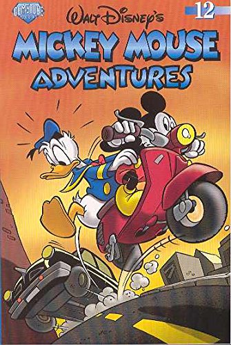 Mickey Mouse Adventures Volume 12 (9781888472516) by Erickson, Byron; Meikle, Rune