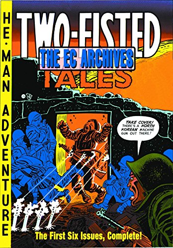 Stock image for The EC Archives: Two-Fisted Tales Volume 1 (EC ARCHIVES TWO FISTED TALES HC) for sale by GF Books, Inc.