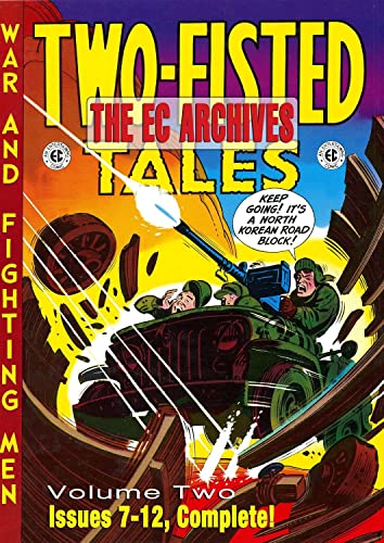 

EC Archives: Two-Fisted Tales, Volume 2