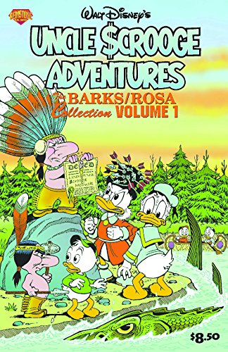 9781888472875: The Barks/Rosa Collection Volume 1: Uncle Scrooge: Land of the Pygmy Indians/War of the Wendigo (Walt Disney's Uncle Scrooge Adventures: the Barks/Rosa Collection)
