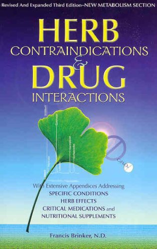 Stock image for Herb Contraindications and Drug Interactions Third Edition for sale by Bookmans