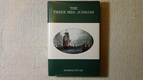 Stock image for The Lives of the Three Mrs. Judsons for sale by Chequamegon Books
