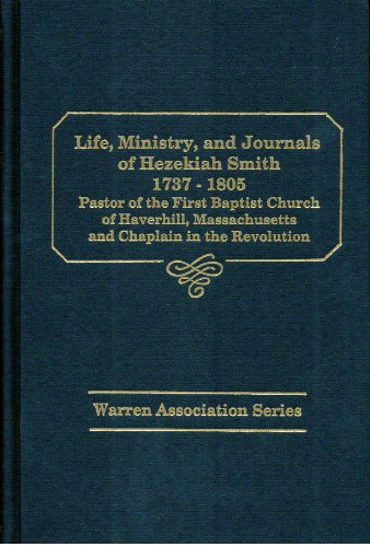 9781888514223: the_life,_ministry,_and_journals_of_hezekiah_smith-pastor_of_the_first_baptist