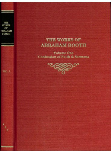 Works of Abraham Booth (Volume 1)