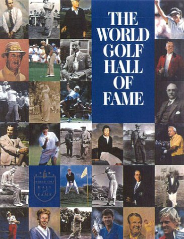 Stock image for The World Golf Hall of Fame for sale by SecondSale