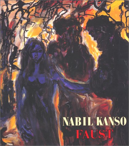 9781888536157: Faust: Nabil Kanso Paintings