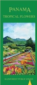 Stock image for Panama Tropical Flowers Field Guide (Laminated Foldout Pocket Field Guide) (English and Spanish Edition) for sale by GF Books, Inc.