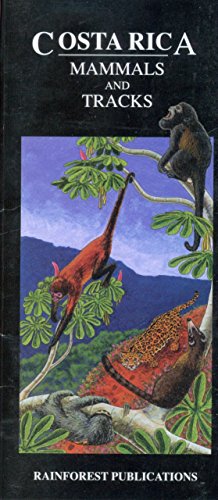 Beispielbild fr Costa Rica: Mammals and Tracks zum Verkauf von WorldofBooks