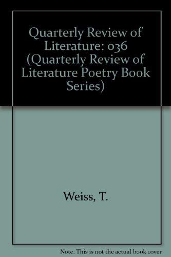 Stock image for Quarterly Review of Literature (Quarterly Review of Literature Poetry Book Series) for sale by Housing Works Online Bookstore