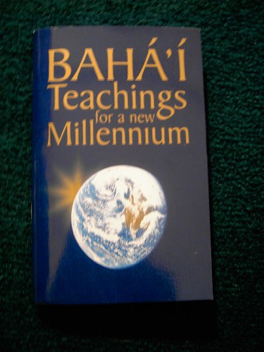 Stock image for Baha'i Teachings for a New Millennium for sale by Wonder Book