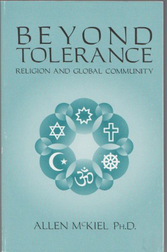 Stock image for Beyond Tolerance, Religion and Global Community (1st Edition) for sale by Bookplate