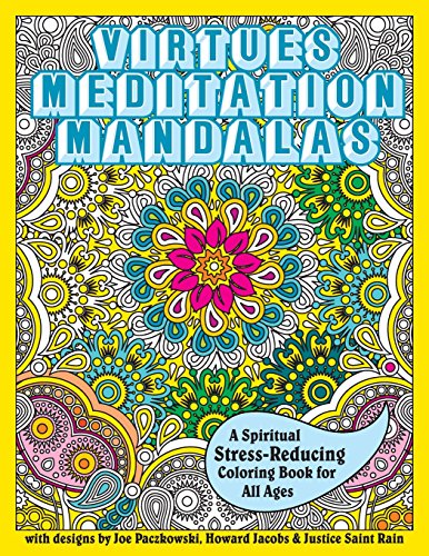 Beispielbild fr Virtues Meditation Mandalas Coloring Book: A Spiritual Stress-Reducing Coloring Book for All Ages zum Verkauf von Lucky's Textbooks